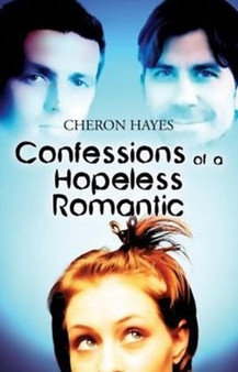 Confessions of a Hopeless Romantic