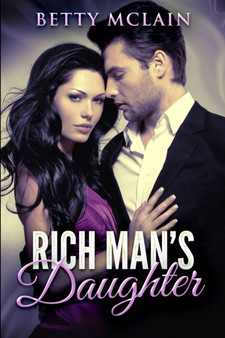 Rich Man's Daughter :  Large Print Edition