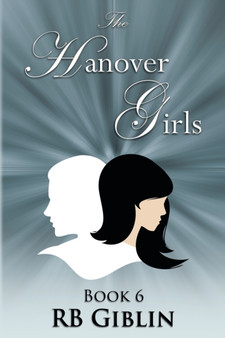 The Hanover Girls Book 6 :  6
