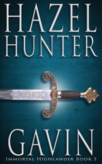 Gavin (Immortal Highlander Book 5) :  A Scottish Time Travel Romance :  5