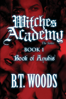 Witches Academy the Series Book 1 :  Book of Anubis