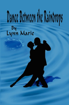 Dance Between the Raindrops