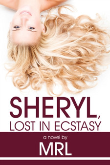 Sheryl, Lost in Ecstasy