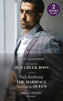 Claimed By Her Greek Boss / The Marriage That Made Her Queen :  Claimed by Her Greek Boss / the Marriage That Made Her Queen (Behind the Palace Doors...)