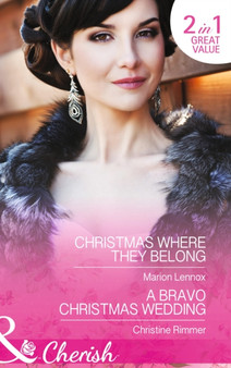 Christmas Where They Belong :  Christmas Where They Belong / a Bravo Christmas Wedding