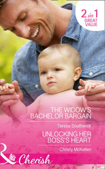 The Widow's Bachelor Bargain :  The Widow's Bachelor Bargain / Unlocking Her Boss's Heart :  6
