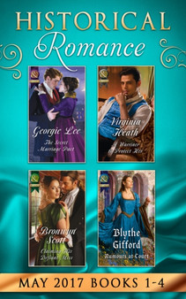 Historical Romance Collection :  The Secret Marriage Pact / A Warriner to Protect Her / Claiming His Defiant Miss / Rumors at Court Books 1 - 4