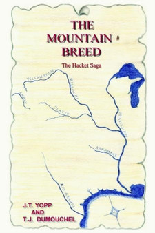 The Mountain Breed: the Hacket Saga :  The Hacket Saga