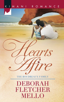 Hearts Afire :  The Boudreaux Family