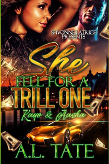 She Fell For A Trill One