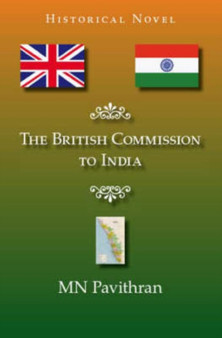 The British Commission to India :  Historical Novel