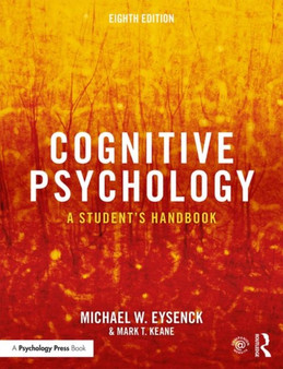Cognitive Psychology : A Student's Handbook