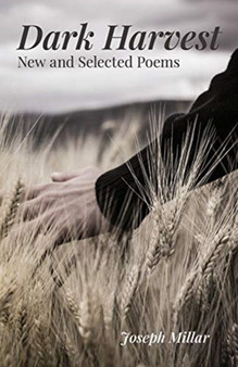 Dark Harvest ??? New and Selected Poems, 2001???2020