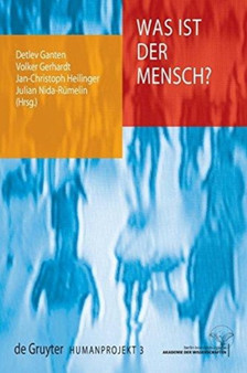 Was ist der Mensch? by Detlev Ganten - Hardback