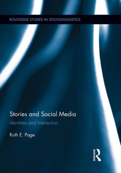 Stories and Social Media : Identities and Interaction