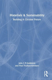 Materials and Sustainability : Building a Circular Future