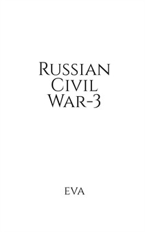 Russian Civil War-3 by Eva - Paperback