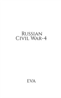 Russian Civil War-4 by Eva - Paperback