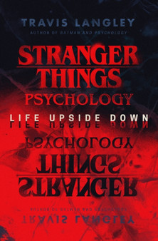 Stranger Things Psychology : Life Upside Down