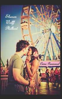 Crime passionnel by Sharon Wolff-Philbert - Paperback