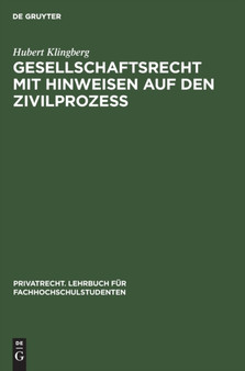 Gesellschaftsrecht Mit Hinweisen Auf Den Zivilproze?? : 5 by Hubert Klingberg - Hardback