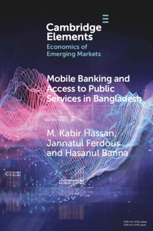 Mobile Banking and Access to Public Services in Bangladesh : Influencing Issues and Factors Mobile Banking and Access to Public Services in Bangladesh : Influencing Issues and Factors