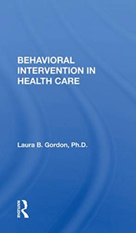 Behavioral Intervention in Health Care