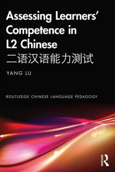 Assessing Learners??? Competence in L2 Chinese ????????