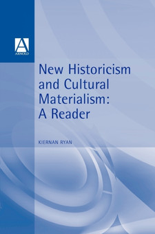 New Historicism & Cultural Materialism : A Reader
