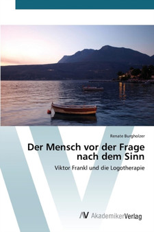 Der Mensch vor der Frage nach dem Sinn
