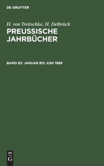 Januar Bis Juni 1889 by H Von Treitschke - Hardback