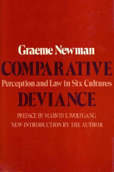 Comparative Deviance : Perception and Law in Six Cultures