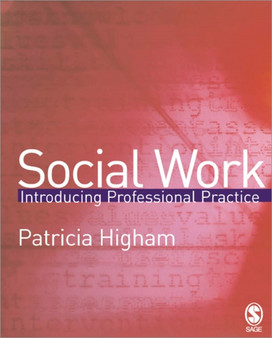 Social Work : Introducing Professional Practice