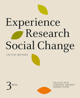 Experience Research Social Change : Critical Methods