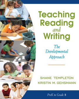 Teaching Reading and Writing : The Developmental Approach
