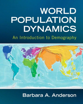 World Population Dynamics : An Introduction to Demography