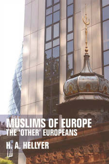 Muslims of Europe : The 'other' Europeans