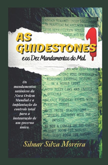 As Guidestones E OS Dez Mandamentos Do Mal by Silmar Silva Moreira - Paperback