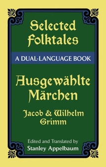 Selected Folktales/AusgewaHlte MaRchen : A Dual-Language Book