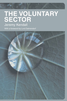 The Voluntary Sector : Comparative Perspectives in the UK