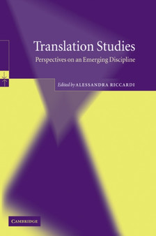 Translation Studies : Perspectives on an Emerging Discipline