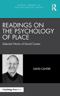 Readings on the Psychology of Place : Selected Works of David Canter