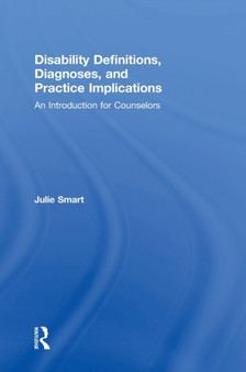 Disability Definitions, Diagnoses, and Practice Implications : An Introduction for Counselors