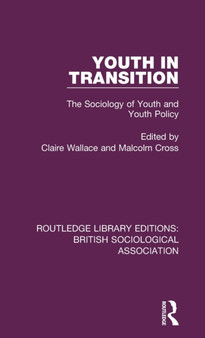 Youth in Transition : The Sociology of Youth and Youth Policy