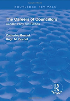 The Careers of Councillors : Gender, Party and Politics