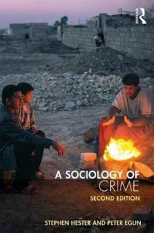 A Sociology of Crime : Second edition