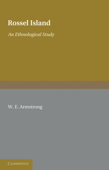 Rossel Island : An Ethnological Study