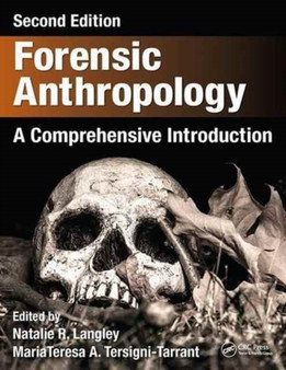 Forensic Anthropology : A Comprehensive Introduction, Second Edition