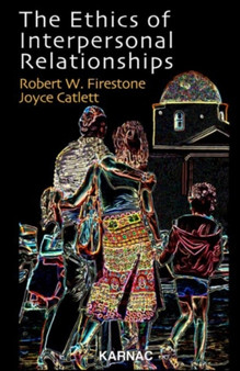 The Ethics of Interpersonal Relationships