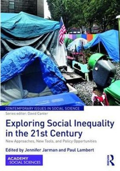 Exploring Social Inequality in the 21st Century : New Approaches, New Tools, and Policy Opportunities